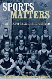 9780814798829-0814798829-Sports Matters: Race, Recreation, and Culture