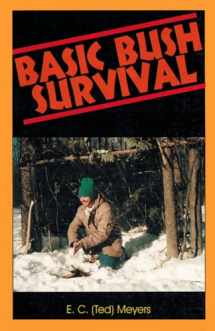 9780888393999-0888393997-Basic Bush Survival: Bushcraft 101