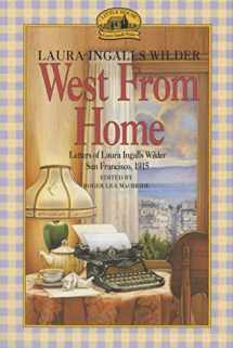 9780064400817-0064400816-West from Home: Letters of Laura Ingalls Wilder, San Francisco, 1915