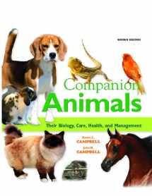 9780135047675-0135047676-Companion Animals: Their Biology, Care, Health, and Management (2nd Edition)
