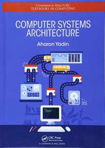 9781482231052-1482231050-Computer Systems Architecture (Chapman & Hall/CRC Textbooks in Computing)