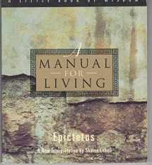 9780062511119-0062511114-A Manual for Living (A Little Book of Wisdom)