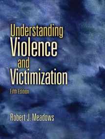 9780135154649-0135154642-Understanding Violence and Victimization