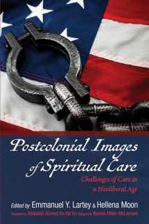 9781532685569-1532685564-Postcolonial Images of Spiritual Care
