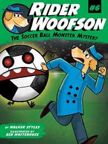 9781481471107-1481471104-The Soccer Ball Monster Mystery (6) (Rider Woofson)