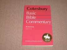 9780939697304-0939697300-Romans (Cokesbury Basic Bible Commentary Ser.)