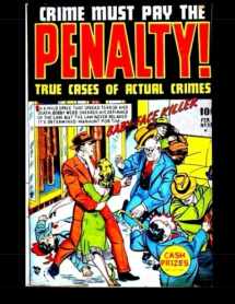 9781508556404-1508556407-Crime Must Pay The Penalty #1: True Cases of Actual Crimes