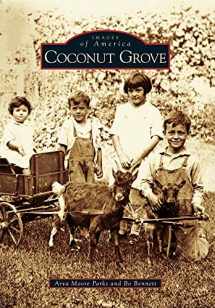9780738586274-0738586277-Coconut Grove (Images of America)