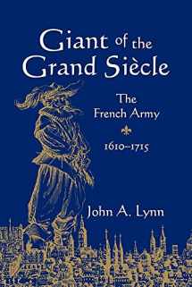 9780521032483-0521032482-Giant of the Grand Siècle: The French Army, 1610–1715