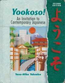 9780070723368-0070723362-Yookoso! An Invitation to Contemporary Japanese (Student Edition)