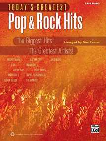 9780739094792-0739094793-Today's Greatest Pop & Rock Hits: The Biggest Hits! The Greatest Artists! (Easy Piano) (Today's Greatest Hits)