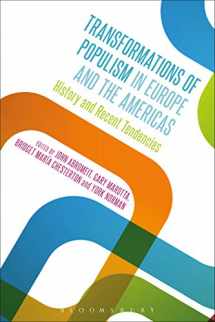 9781474225212-1474225217-Transformations of Populism in Europe and the Americas: History and Recent Tendencies
