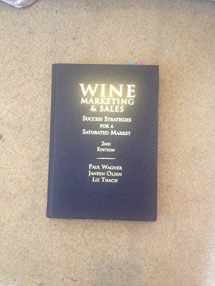 9781934259252-193425925X-Wine Marketing & Sales: Success Strategies for a Saturated Market