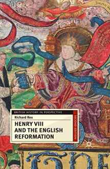 9781403992734-1403992738-Henry VIII and the English Reformation (British History in Perspective, 74)