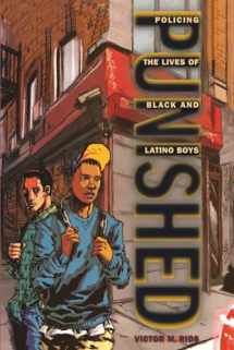 9780814776377-081477637X-Punished: Policing the Lives of Black and Latino Boys (New Perspectives in Crime, Deviance, and Law, 7)