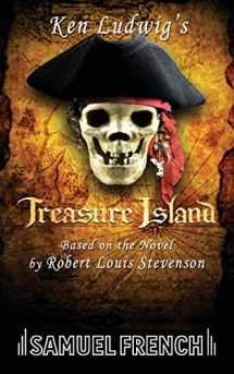 9780573650987-0573650985-Ken Ludwig's Treasure Island