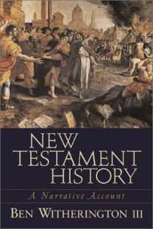 9780801022937-0801022932-New Testament History: A Narrative Account