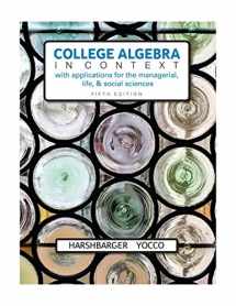 9780134179025-0134179021-College Algebra in Context with Applications for the Managerial, Life, and Social Sciences