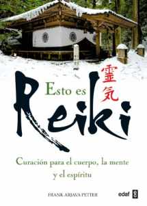 9788441428041-8441428042-Esto es reiki: Curación para el cuerpo, la mente y el espíritu (Spanish Edition)