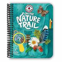 9781612129013-1612129013-Backpack Explorer: On the Nature Trail: What Will You Find?