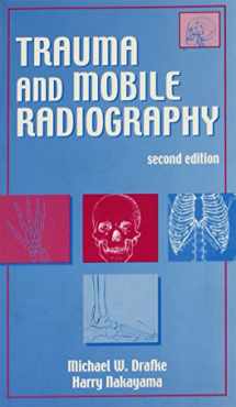 9780803606944-080360694X-Trauma and Mobile Radiography