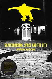 9781859734889-185973488X-Skateboarding, Space and the City: Architecture and the Body