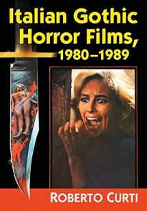 9781476672434-1476672431-Italian Gothic Horror Films, 1980-1989