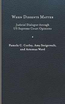 9780813950167-0813950163-When Dissents Matter: Judicial Dialogue through US Supreme Court Opinions (Constitutionalism and Democracy)
