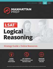 9781506207346-1506207340-LSAT Logical Reasoning: Strategy Guide + Online Tracker (Manhattan Prep LSAT Strategy Guides)
