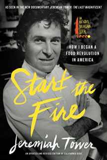 9780062498434-0062498436-Start the Fire: How I Began A Food Revolution In America