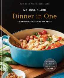 9780593233252-0593233255-Dinner in One: Exceptional & Easy One-Pan Meals: A Cookbook