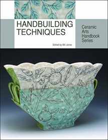 9781574983470-1574983474-Handbuilding Techniques (Ceramic Arts Handbook Series)