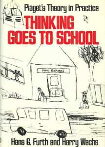 9780195017298-0195017293-Thinking Goes to School: Piaget's Theory in Practice
