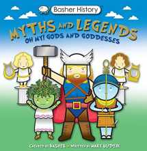 9780753477625-0753477629-Basher Myths and Legends: Oh My! Gods and Goddesses (Basher History)