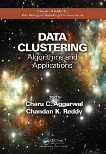 9781466558212-1466558210-Data Clustering: Algorithms and Applications (Chapman & Hall/CRC Data Mining and Knowledge Discovery Series)