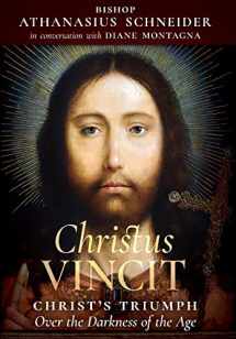 9781621384908-162138490X-Christus Vincit: Christ's Triumph Over the Darkness of the Age