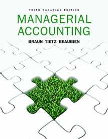 9780134526270-0134526279-Managerial Accounting, Third Canadian Edition Plus NEW MyLab Accounting with Pearson eText -- Access Card Package