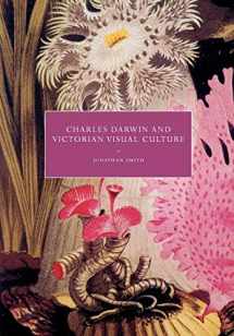 9780521135795-0521135796-Charles Darwin and Victorian Visual Culture (Cambridge Studies in Nineteenth-Century Literature and Culture, Series Number 50)