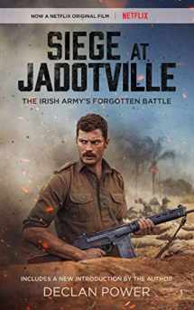 9781504758727-1504758722-Siege at Jadotville: The Irish Army's Forgotten Battle
