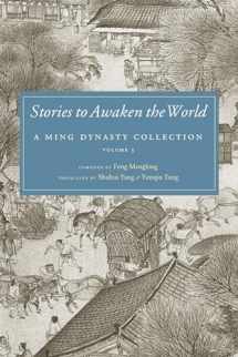 9780295993713-0295993715-Stories to Awaken the World: A Ming Dynasty Collection, Volume 3 (Ming Dynasty Collection (Paperback))