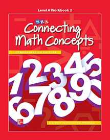 9780021035731-0021035733-Connecting Math Concepts Level A, Workbook 2
