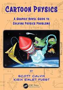 9781138598782-113859878X-Cartoon Physics: A Graphic Novel Guide to Solving Physics Problems