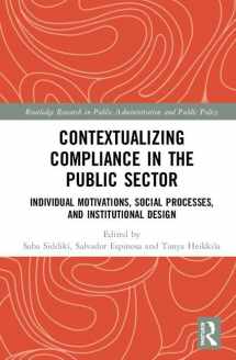 9781138552371-1138552372-Contextualizing Compliance in the Public Sector: Individual Motivations, Social Processes, and Institutional Design (Routledge Research in Public Administration and Public Policy)