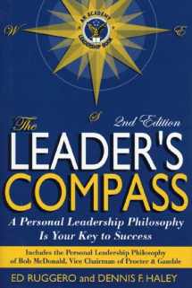 9780972732314-0972732314-The Leader's Compass: A Personal Leadership Philosophy Is Your Key to Success
