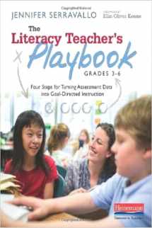 9780325043531-0325043531-The Literacy Teacher's Playbook, Grades 3-6: Four Steps for Turning Assessment Data into Goal-Directed Instruction