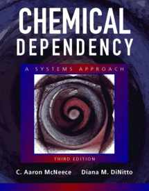 9780205342754-0205342752-Chemical Dependency: A Systems Approach