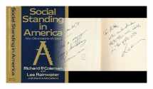 9780465079285-0465079288-Social Standing In America: New Dimensions of Class