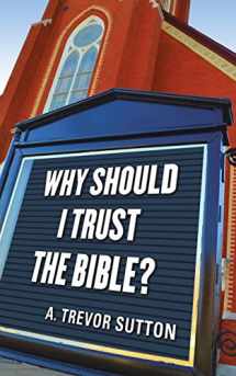 9780758651846-0758651848-Why Should I Trust the Bible?