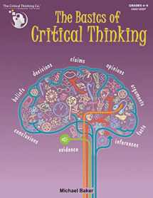 9781601445070-1601445075-The Basics of Critical Thinking Workbook - Lessons and Activities (Grades 4-9)