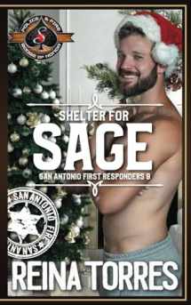 9781643847023-1643847023-Shelter For Sage (Police and Fire: Operation Alpha) (San Antonio First Responders)